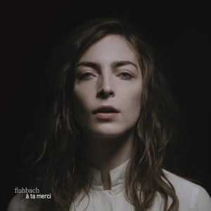 Fishbach - A Ta Merci ryhmässä CD @ Bengans Skivbutik AB (3945369)