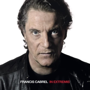 Cabrel Francis - In Extremis ryhmässä CD @ Bengans Skivbutik AB (3945376)