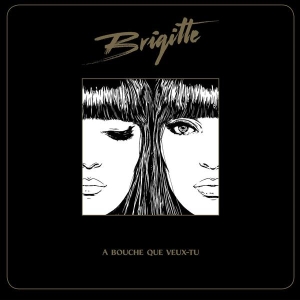 Brigitte - A Bouche Que Veux-Tu ryhmässä VINYYLI @ Bengans Skivbutik AB (3945436)
