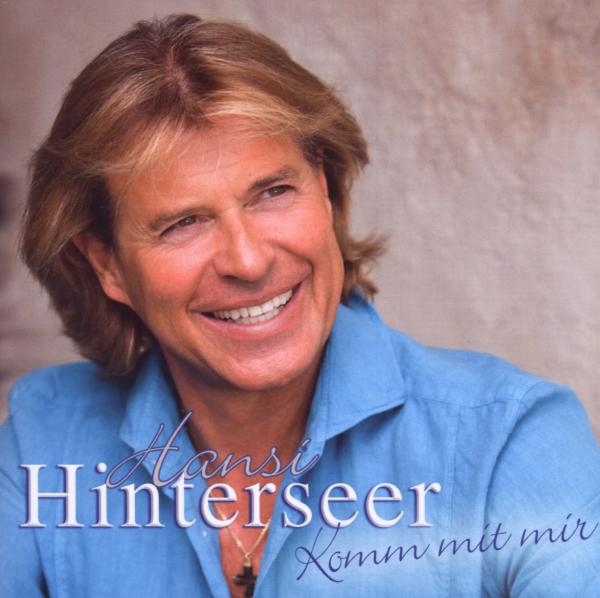 Hinterseer Hansi - Komm Mit Mir ryhmässä CD / Myydyimmät @ Bengans Skivbutik AB (3945512)