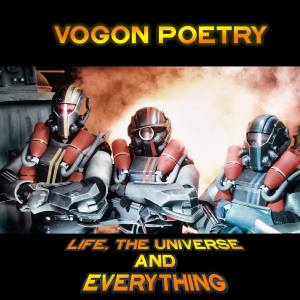 Vogon Poetry - Life, The Universe And Everything (CD) ryhmässä CD @ Bengans Skivbutik AB (3947861)