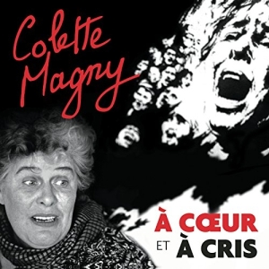 Magny Colette - À Coeur Et À Cris ryhmässä CD @ Bengans Skivbutik AB (3948172)