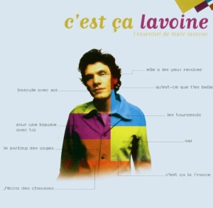 Lavoine Marc - C'est Ça Lavoine ryhmässä CD @ Bengans Skivbutik AB (3948223)