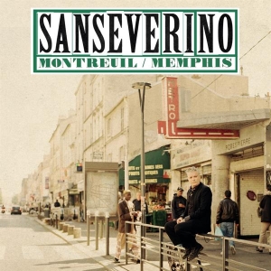 Sanseverino - Montreuil / Memphis ryhmässä CD @ Bengans Skivbutik AB (3948254)