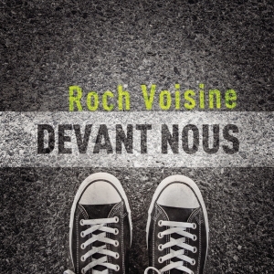 Voisine Roch - Devant Nous ryhmässä CD @ Bengans Skivbutik AB (3948256)