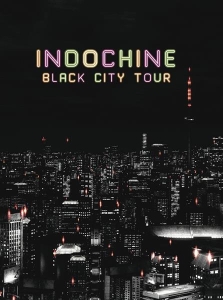 Indochine - Black City Tour ryhmässä DVD & BLU-RAY @ Bengans Skivbutik AB (3948924)
