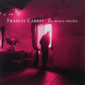 Cabrel Francis - Les Beaux Dégats ryhmässä VINYYLI @ Bengans Skivbutik AB (3948933)