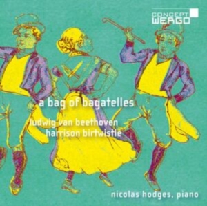 Beethoven Ludwig Van Birtwistle - A Bag Of Bagatelles ryhmässä CD @ Bengans Skivbutik AB (3949094)