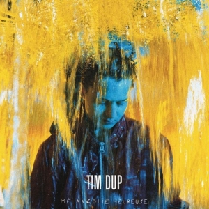 Dup Tim - Mélancolie Heureuse ryhmässä VINYYLI @ Bengans Skivbutik AB (3949159)