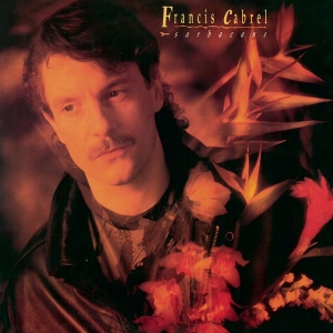 Cabrel Francis - Sarbacane ryhmässä VINYYLI @ Bengans Skivbutik AB (3949162)