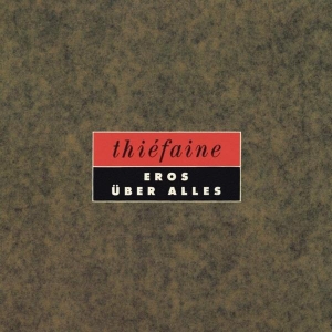 Thiéfaine Hubert-Félix - Eros Über Alles ryhmässä CD @ Bengans Skivbutik AB (3949385)