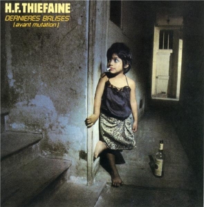 Thiéfaine Hubert-Félix - Dernières Balises (Avant Mutation) ryhmässä CD @ Bengans Skivbutik AB (3949388)