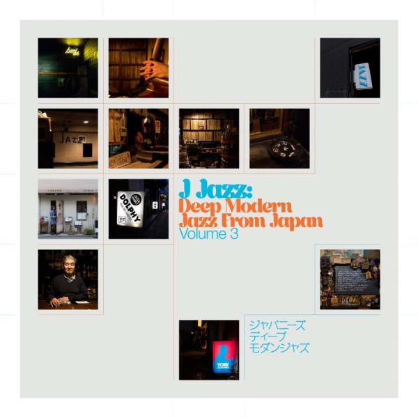 Various Artists - J Jazz Volume 3: Deep Modern Jazz F ryhmässä CD / Myydyimmät @ Bengans Skivbutik AB (3950371)