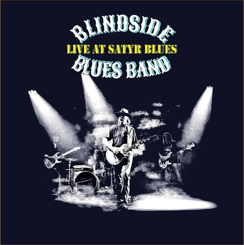 Blindside Blues Band - Live At Satyr Blues ryhmässä CD / Jazz/Blues @ Bengans Skivbutik AB (3950397)