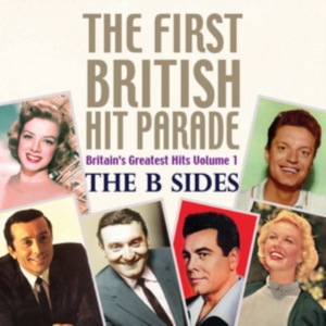 Various Artists - First British Hit Parade - The B Si ryhmässä CD @ Bengans Skivbutik AB (3950412)