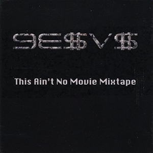 9E$V$ - This Ain't No Movie Mixtape ryhmässä CD @ Bengans Skivbutik AB (3950416)