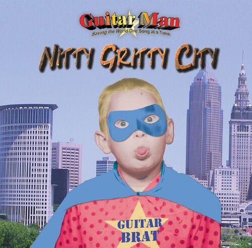 Guitarman - Nitty Gritty City ryhmässä CD / Rock @ Bengans Skivbutik AB (3950427)