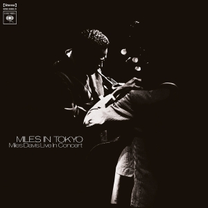 Miles Davis - Miles In Tokyo ryhmässä VINYYLI @ Bengans Skivbutik AB (3950534)