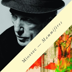 Miossec - Mammifères ryhmässä VINYYLI @ Bengans Skivbutik AB (3950548)