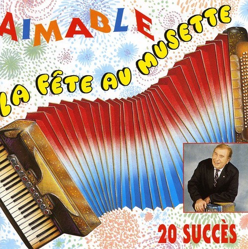 Aimable - La Fete Au Musette ryhmässä CD / Myydyimmät @ Bengans Skivbutik AB (3950886)