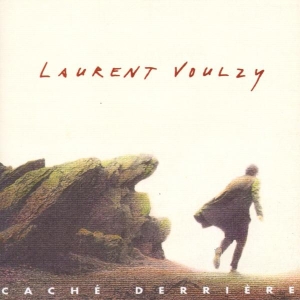 Voulzy Laurent - Caché Derrière ryhmässä CD @ Bengans Skivbutik AB (3950903)