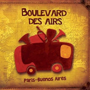 Boulevard Des Airs - Paris-Buenos Aires ryhmässä CD @ Bengans Skivbutik AB (3950946)