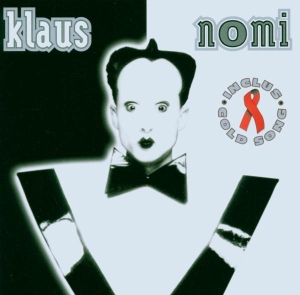 Nomi Klaus - Klaus Nomi ryhmässä CD @ Bengans Skivbutik AB (3951395)