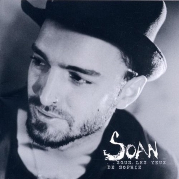 Soan - Sous Les Yeux De Sophie ryhmässä CD / Övrigt @ Bengans Skivbutik AB (3951620)
