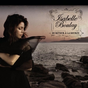 Boulay Isabelle - De Retour À La Source ryhmässä CD @ Bengans Skivbutik AB (3951633)