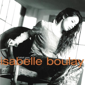 Boulay Isabelle - Fallait Pas ryhmässä CD @ Bengans Skivbutik AB (3951634)
