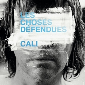 Cali - Les Choses Défendues ryhmässä CD @ Bengans Skivbutik AB (3951637)