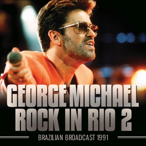 Michael George - Rock In Rio 2 (Broadcast Live 1991) ryhmässä CD @ Bengans Skivbutik AB (3952159)