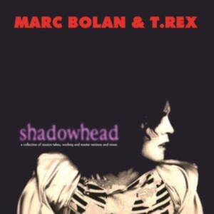 Bolan Marc & T.Rex - Shadowhead ryhmässä VINYYLI @ Bengans Skivbutik AB (3956545)