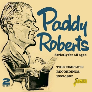 Paddy Roberts - Strictly For All Ages ryhmässä CD @ Bengans Skivbutik AB (3957206)