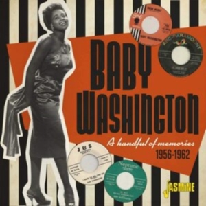 Baby Washington - A Handful Of Memories 1956-1962 ryhmässä CD @ Bengans Skivbutik AB (3957212)