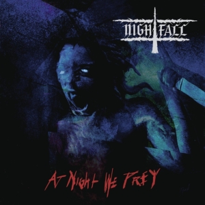 Nightfall - At Night We Prey (Black Vinyl Lp) ryhmässä VINYYLI @ Bengans Skivbutik AB (3957258)