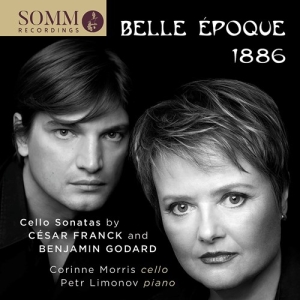 Franck Cesar Godard Benjamin - Belle Époque 1886 - Cello Sonatas B ryhmässä CD @ Bengans Skivbutik AB (3957448)
