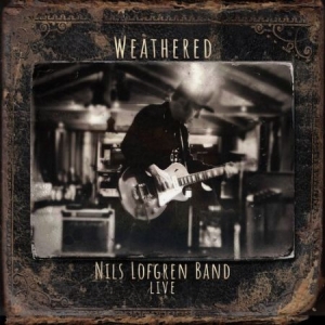 Nils Lofgren - Weathered ryhmässä CD @ Bengans Skivbutik AB (3960269)