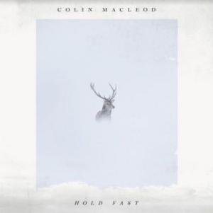 Macleod Colin - Hold Fast ryhmässä CD @ Bengans Skivbutik AB (3961965)