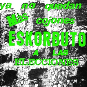 Eskorbuto - Ya No Quedan Mas Cojones (Vinyl Lp) ryhmässä VINYYLI @ Bengans Skivbutik AB (3961982)