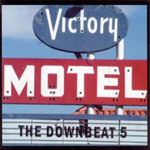 Downbeat 5 - Victory Motel ryhmässä CD @ Bengans Skivbutik AB (3962201)