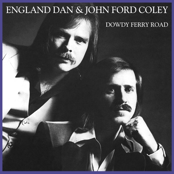 England Dan & J.F. Coley - Dowdy Ferry Road ryhmässä CD / Rock @ Bengans Skivbutik AB (3962261)