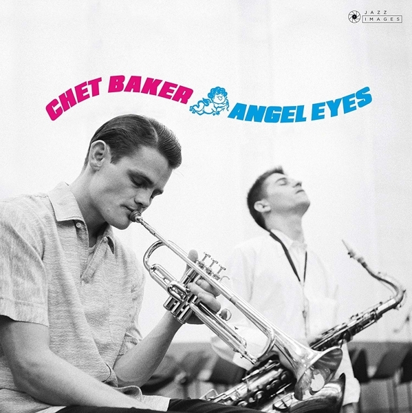 Chet Baker - Angel Eyes ryhmässä VINYYLI / Myydyimmät @ Bengans Skivbutik AB (3962411)