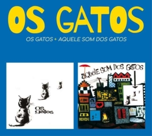 Os Gatos - Os Gatos + Aquele Som Dos Gatos ryhmässä CD / World Music @ Bengans Skivbutik AB (3963346)