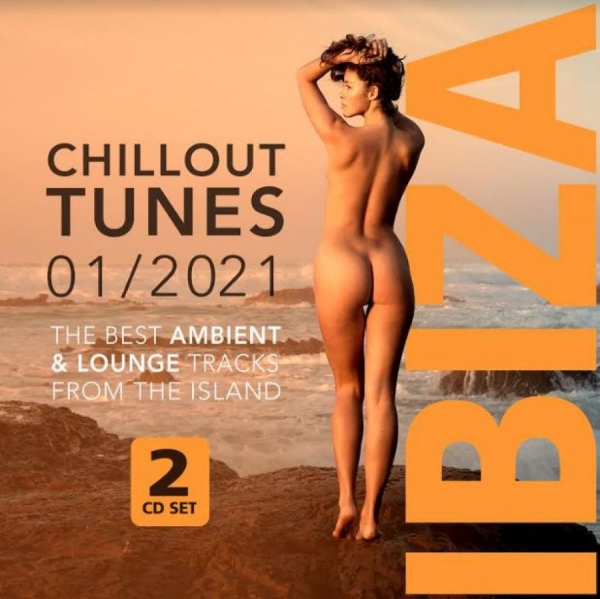 Various Artists - Ibiza Chillout Tunes 01/2021 ryhmässä CD / Myydyimmät @ Bengans Skivbutik AB (3963789)