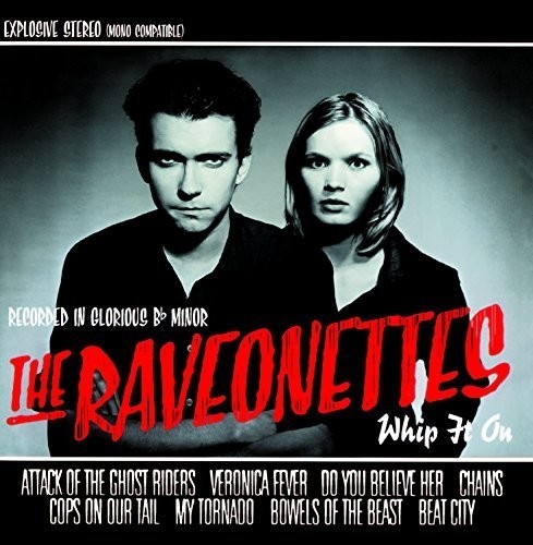 Raveonettes - Whip It On -Mini Album- ryhmässä CD / Rock @ Bengans Skivbutik AB (3963834)
