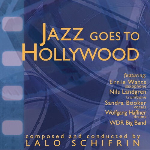 Lalo Schifrin - Jazz Goes To Hollywood ryhmässä CD / Film/Musikal @ Bengans Skivbutik AB (3964536)