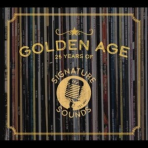 Blandade Artister - Golden Age: 25 Years Of Signature S ryhmässä CD @ Bengans Skivbutik AB (3964571)
