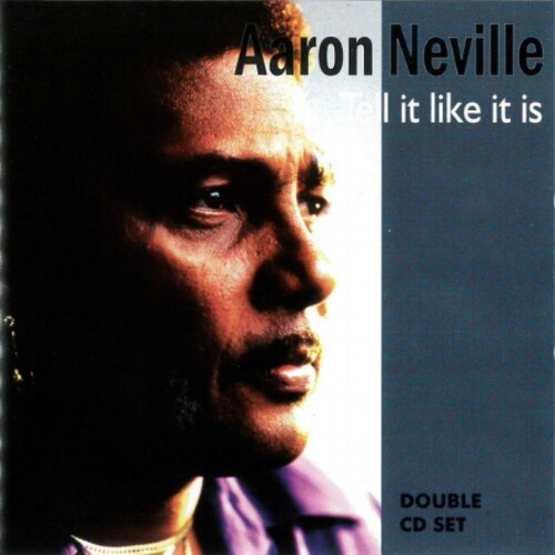 Neville Aaron - Tell It Like It Is ryhmässä CD / Jazz/Blues @ Bengans Skivbutik AB (3964576)