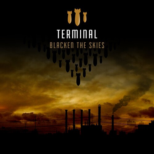 Terminal - Blacken The Skies ryhmässä CD / Rock @ Bengans Skivbutik AB (3964595)
